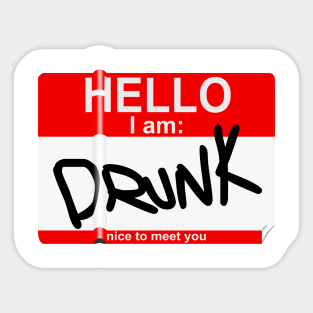Hello I Am Drunk Sticker